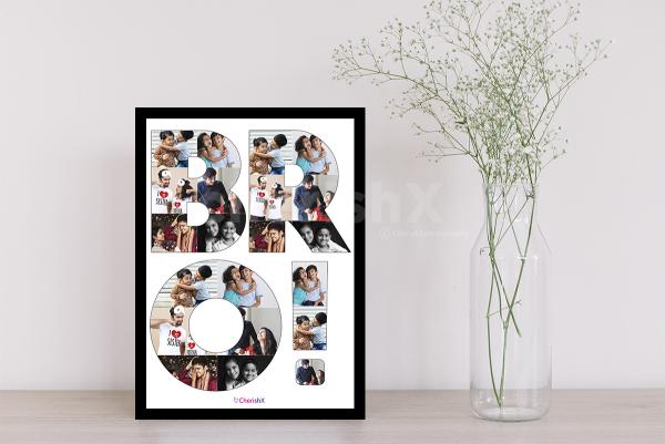 Make your brother feel special with this Unique BRO photo Frame by CherishX!