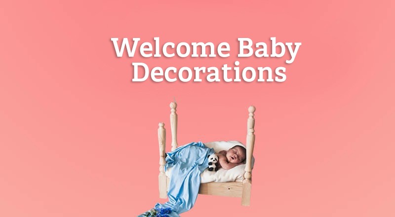 Welcome Baby Decoration collection