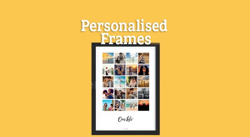 Personalised Frames