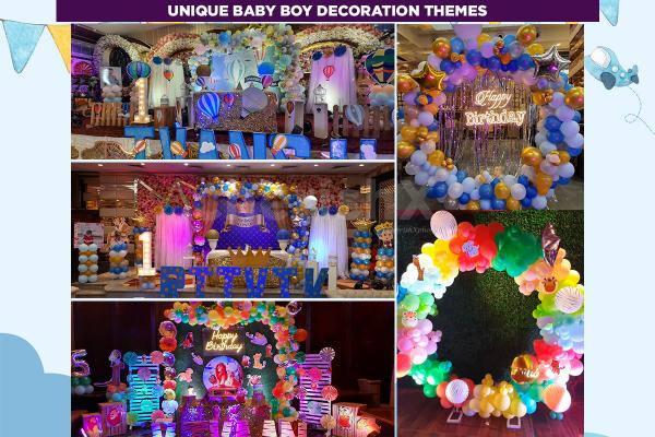 Unique Baby Boy Decoration Themes to have for your baby boy's birthday.