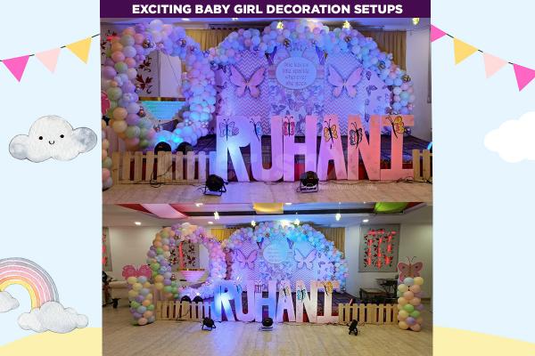 Choose among exciting baby girl decoration setups.