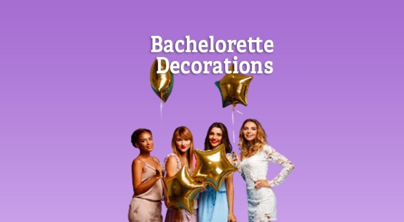 Bachelorette Theme Decorations