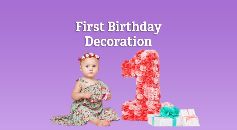 First Birthday Decoration for Kids | 1st Birthdays collection