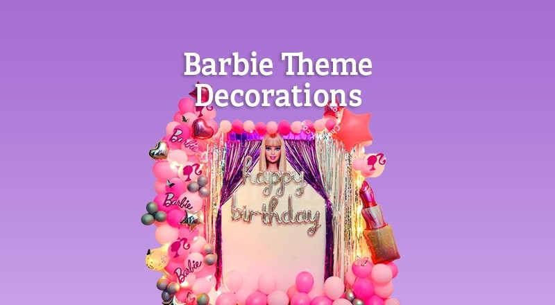 Barbie Theme Decorations collection