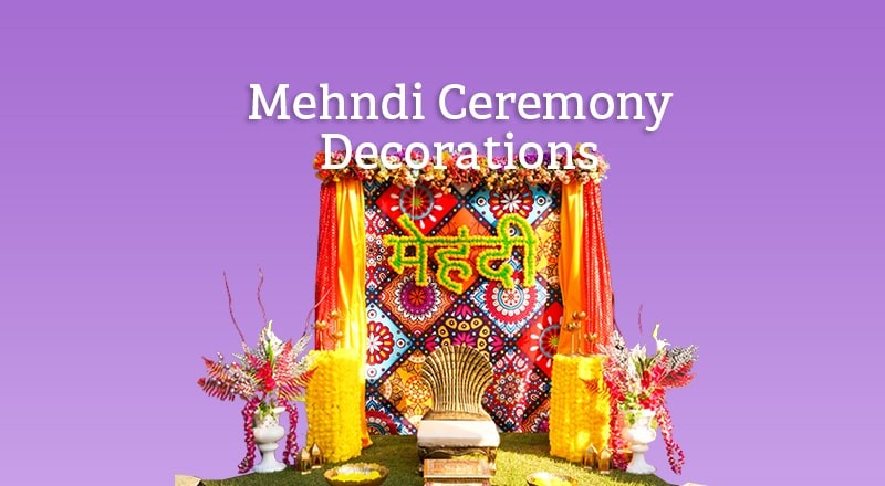 Mehndi Ceremony Decorations collection