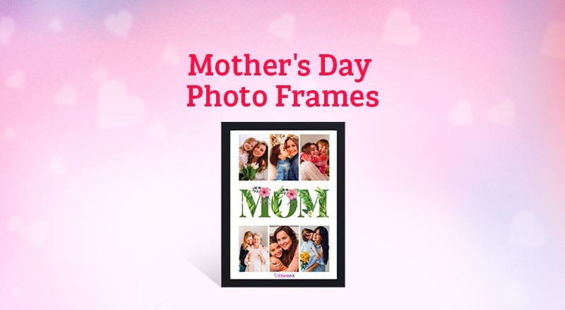 Mother's Day Personalised Photo Frames collection