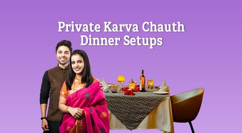 Private Karva Chauth Dinners collection