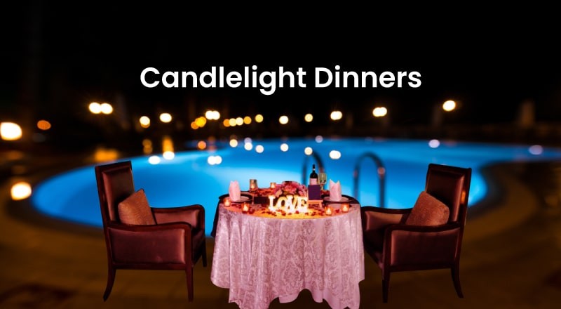 Candlelight Dinners